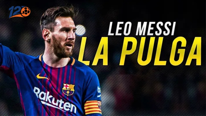 Nguồn gốc biệt danh EI Pulga của Lionel Messi