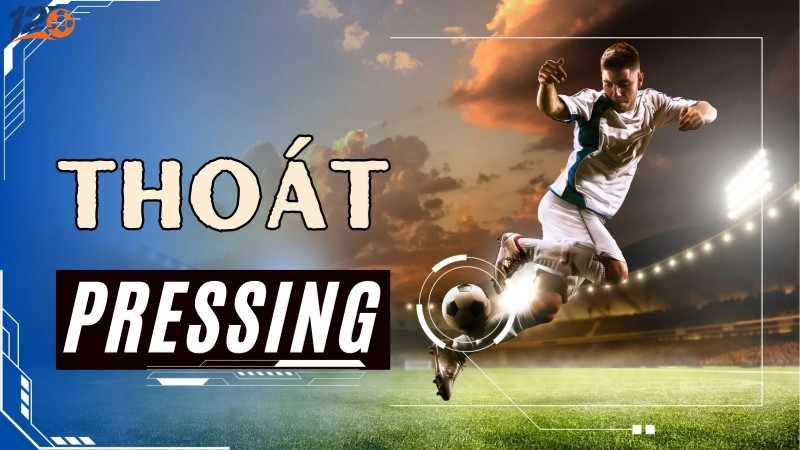 Thoát pressing lại trở thành trend của Gen Z